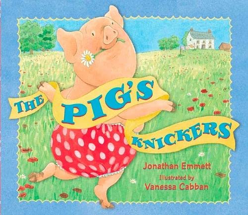 the pig's knickers