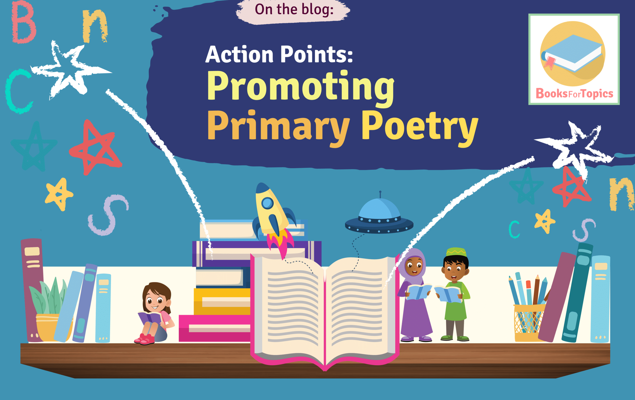 Prmoting Tops Promoting Primary Poetry: 5 Tips For Schools on the BooksForTopics Blog