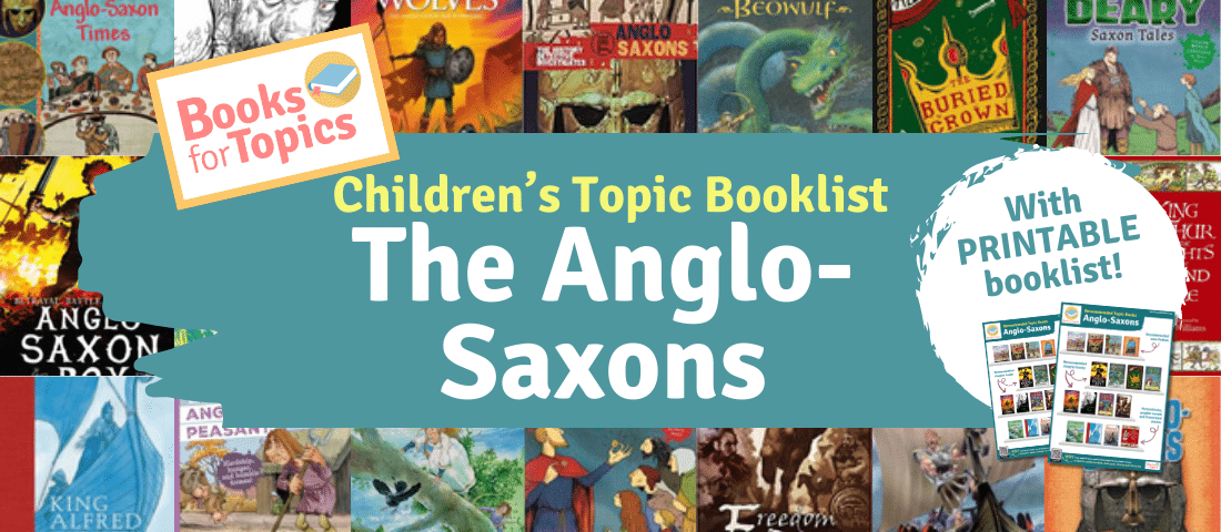 the anglo saxons books children's topic booklist