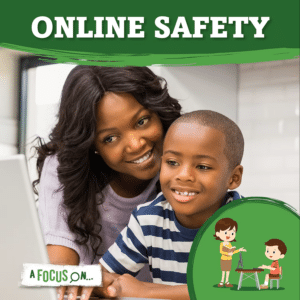 a focus on online safety