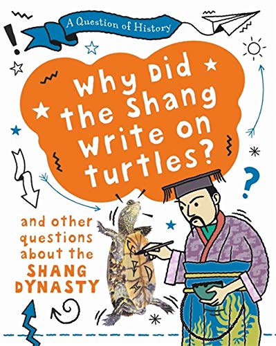 Why did the shang write on turtles and other questions