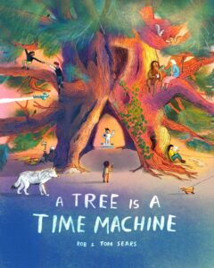 a tree is a time machine