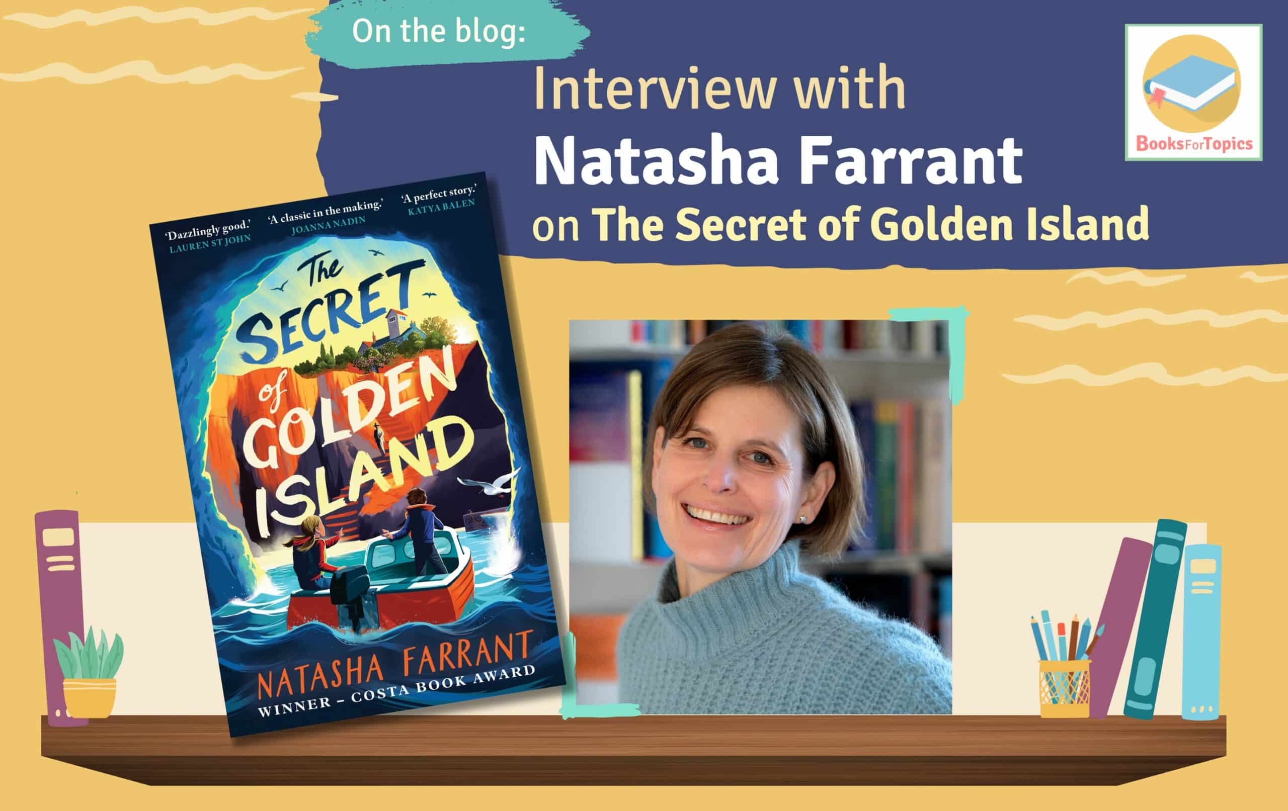 author interview natasha farrant booksfortopics blog