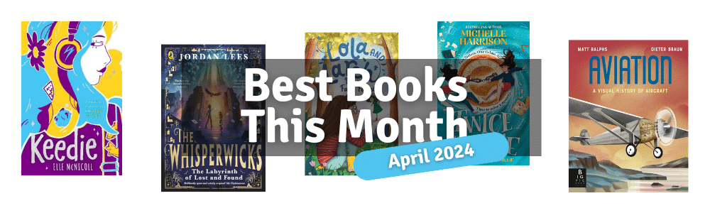 best books for children april 2024