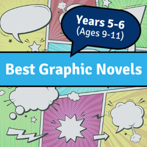 Best graphic novels for ages 9-11