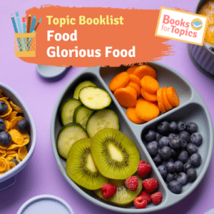 best childrens books about food glorious food