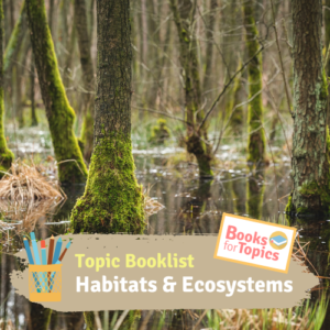 best childrens books about habitats and ecosystems