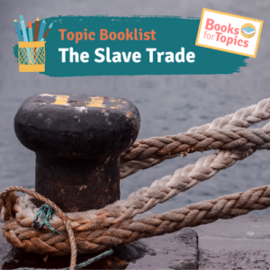 best childrens books about the slave trade