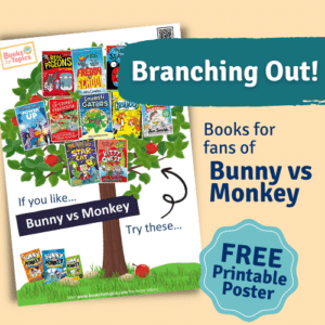 books for fans of bunny vs monkey