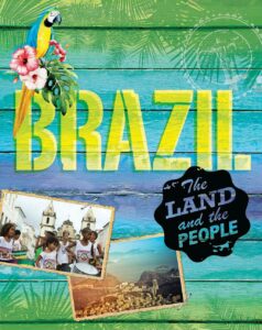 brazil the land and the people