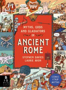 comic strip myths myths gods and gladiators in ancient rome