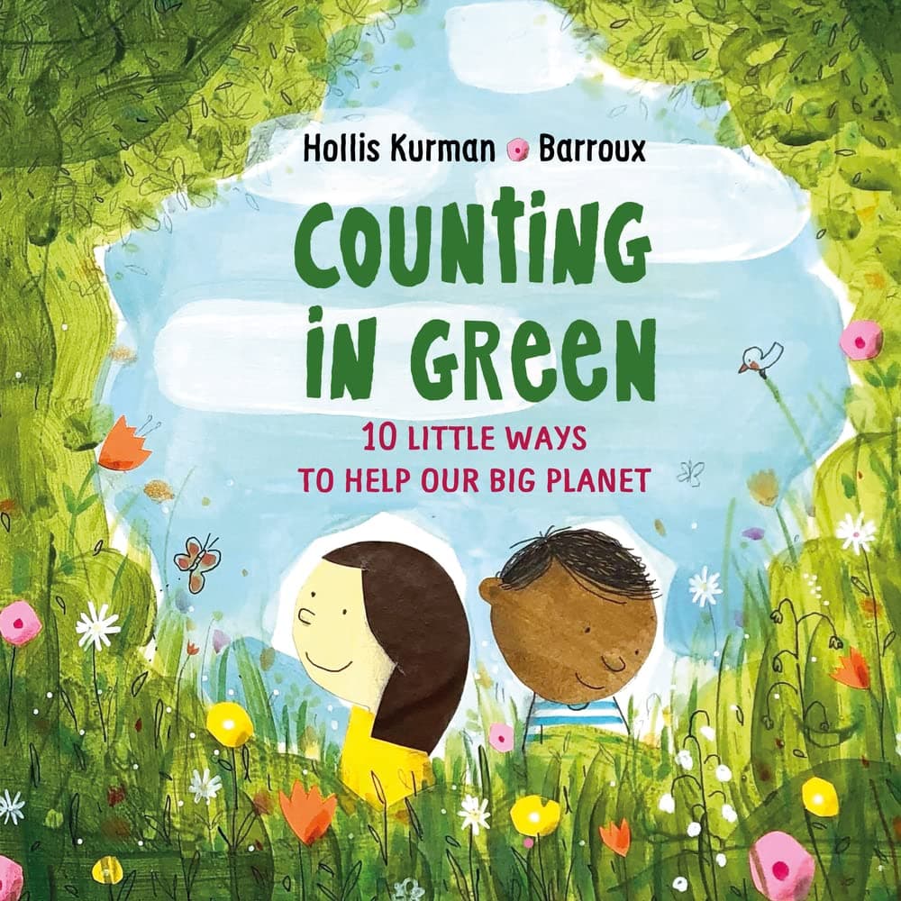 counting in green ten little ways to save our big planet