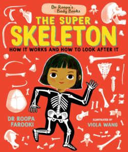 dr roopas body books the super skeleton