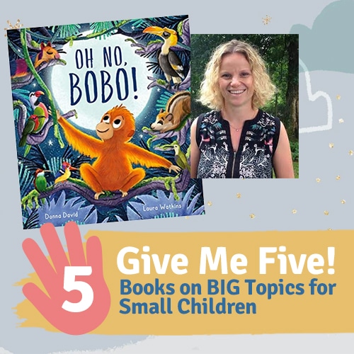 5 Books on Big Topics for Small Children