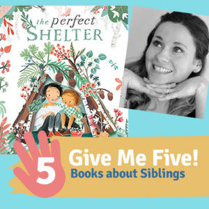 Five Best Books about Siblings