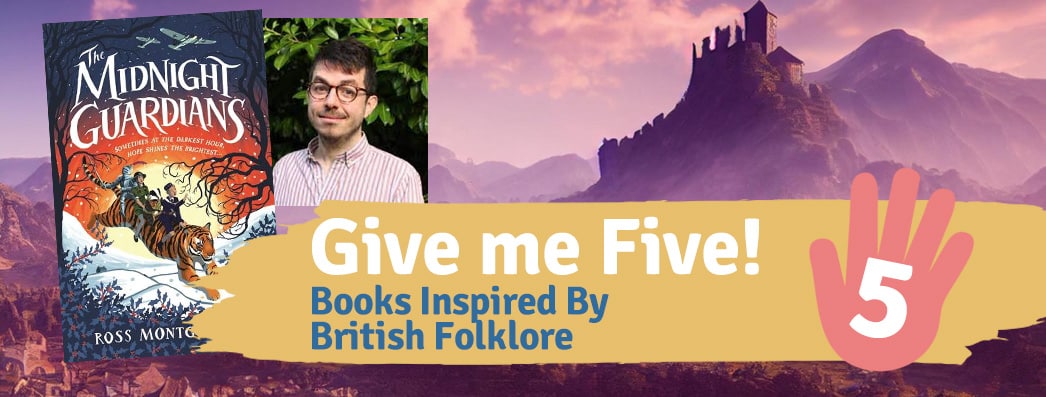 Top Five Books Inspired By British Folklore