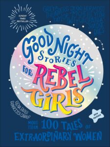 good night stories for rebel girls new edition