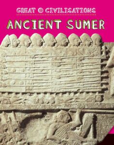 great civilisations ancient sumer