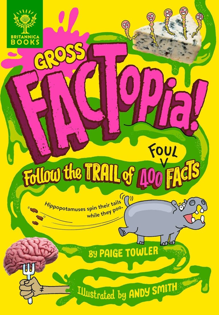 gross factopia follow the trail of 400 foul facts