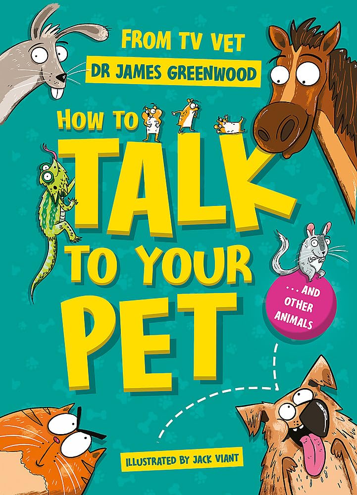 how to talk to your pet and other animals