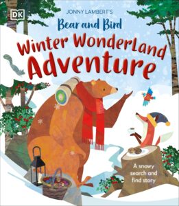 jonny lamberts bear and bird winter wonderland adventure a snowy search and find story
