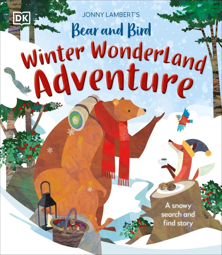 jonny lamberts bear and bird winter wonderland adventure a snowy search and find story