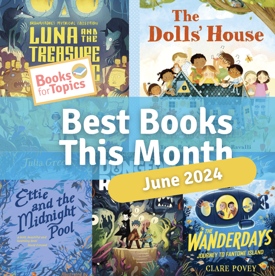Best children's books Best Books This Month June 2024