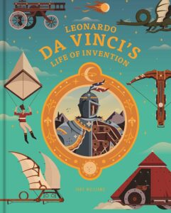 leonardo da vincis life of invention