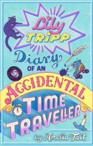 lily tripp diary of an accidental time traveller