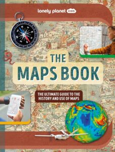 lonely planet kids the maps book