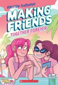 making friends together forever