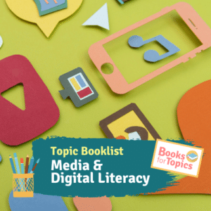 best childrens books about media and digital literacy