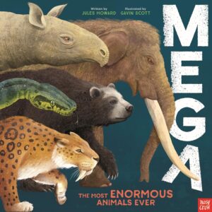 mega the most enormous animals ever