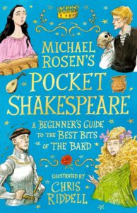 michael rosens pocket shakespeare a beginners guide to the best bits of the bard