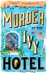 murder at the ivy hotel