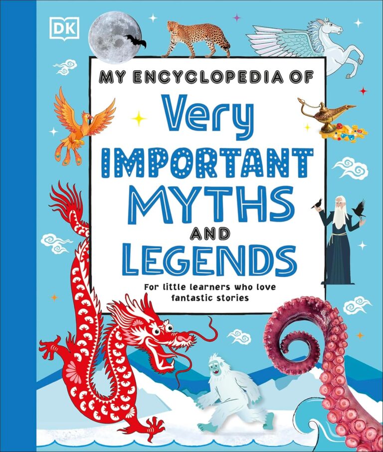 my encyclopedia of very important myths and legends