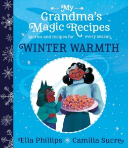 my grandmas magic recipes winter warmth