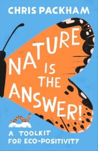 nature is the answer a toolkit for eco-positivity
