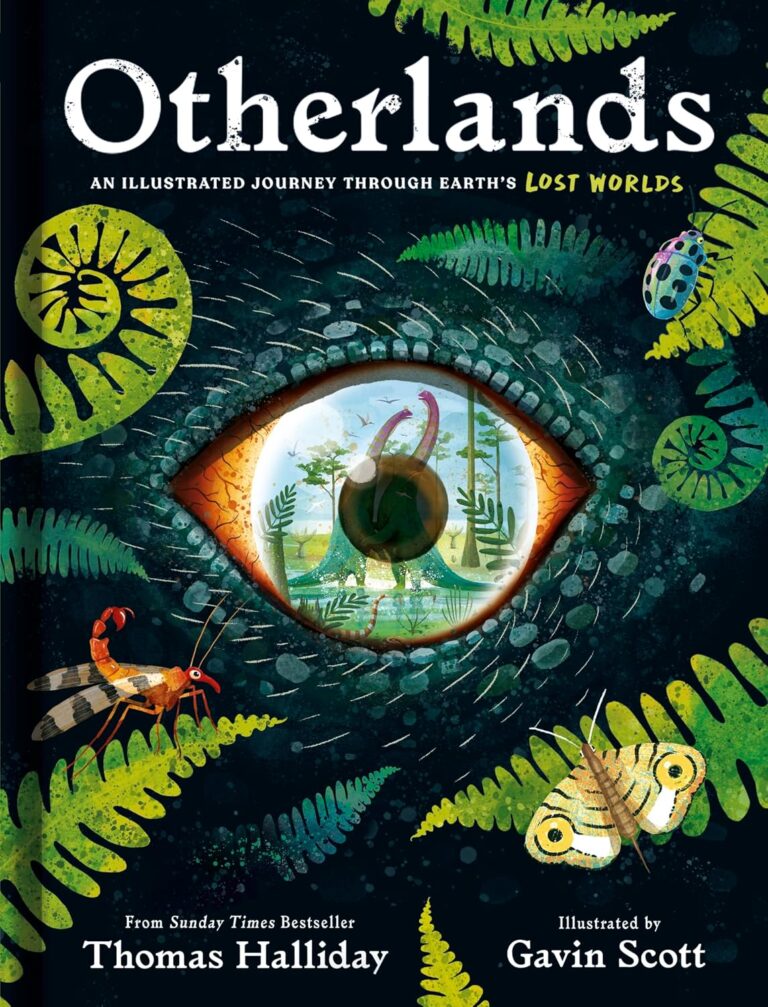 otherlands an illustrated journey through earth’s lost worlds