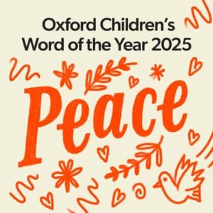 oxford word of the year 2025 peace