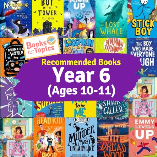 Recommended books for Year 6 (Ages 10-11)