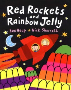 red rockets and rainbow jelly