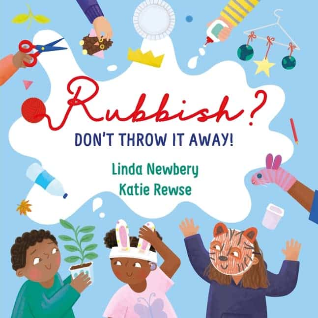 Rubbish? Don't Throw It Away! Book Review