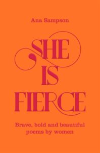 she is fierce brave bold and beautiful poems by women