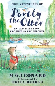the adventures of portly the otter untold tales from the wind in the willows
