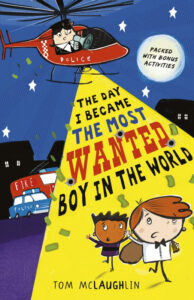 the day I became the most wanted boy in the world book