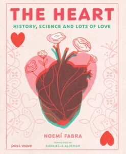 the heart history science and lots of love