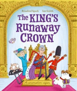 the kings runaway crown a coronation caper