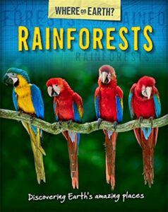 the where on earth book of rainforests