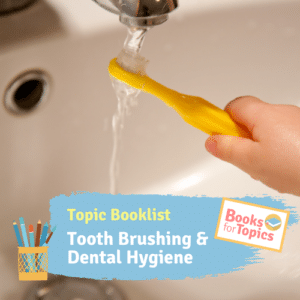 best books about tooth brushing and dental hygiene